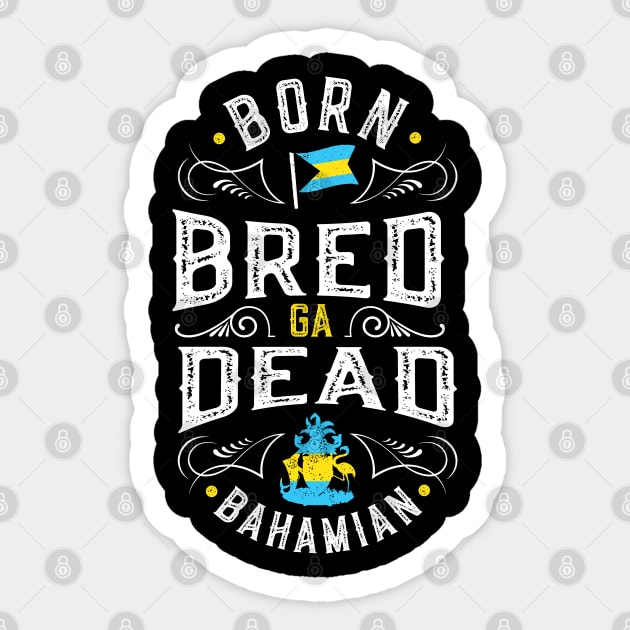 Born Bread Ga Dead Bahamian Sticker by Tingsy